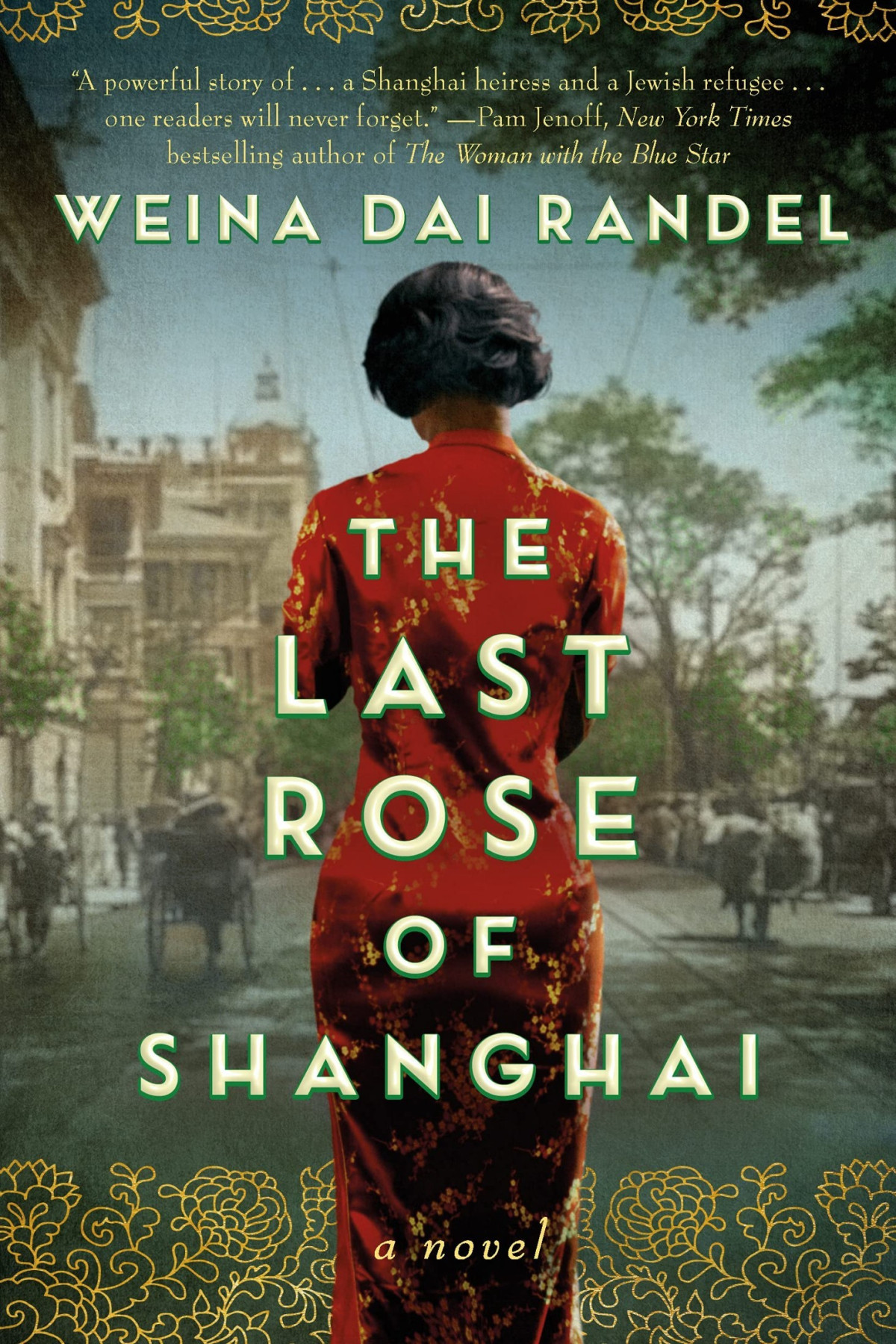 The Last Rose Of Shanghai Weina Dai Randel