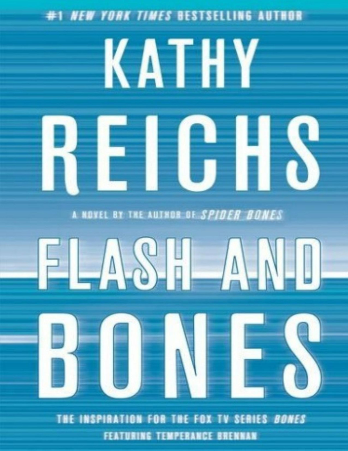 Flash And Bones Kathy Reichs