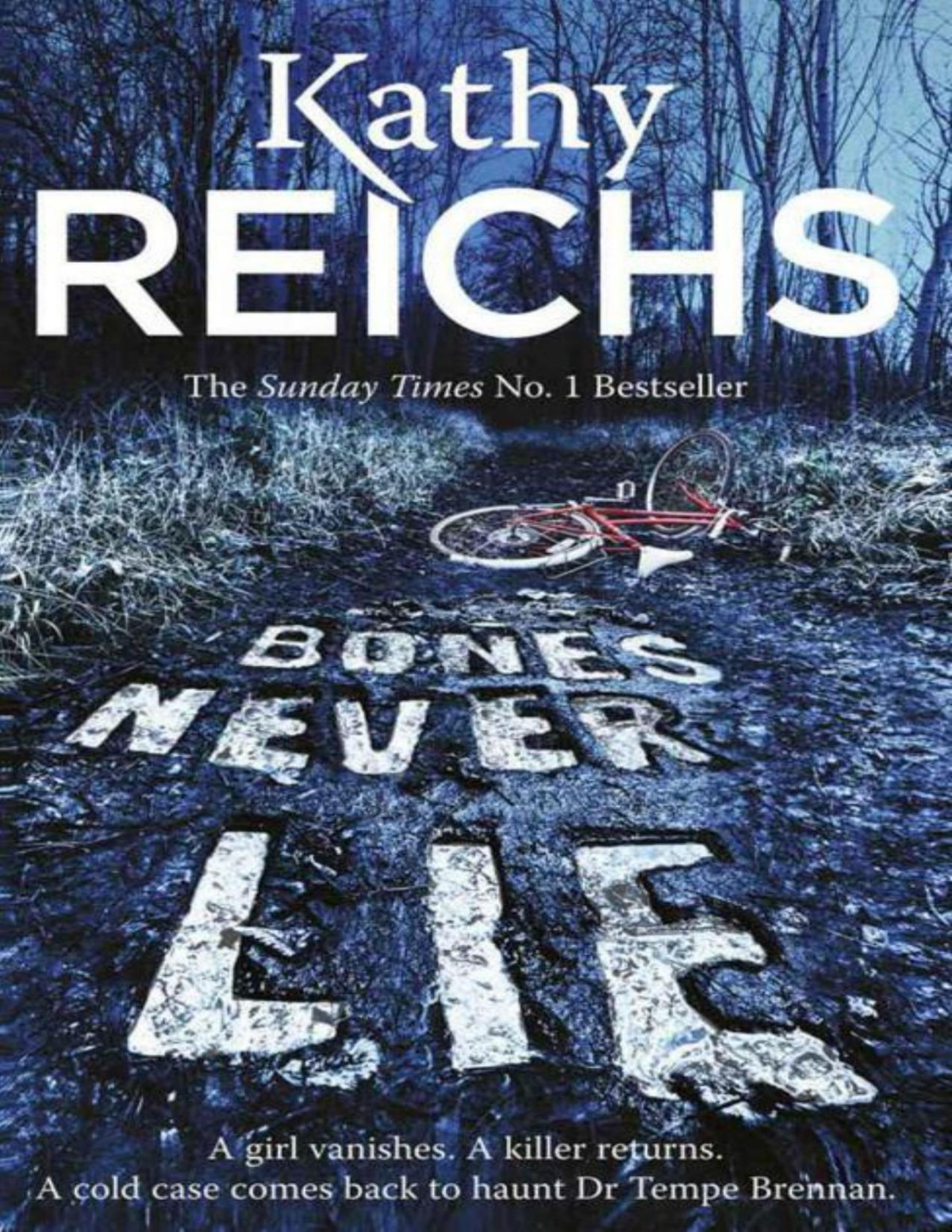 Temperance Brennan 17 Bones Never Lie Kathy Reichs