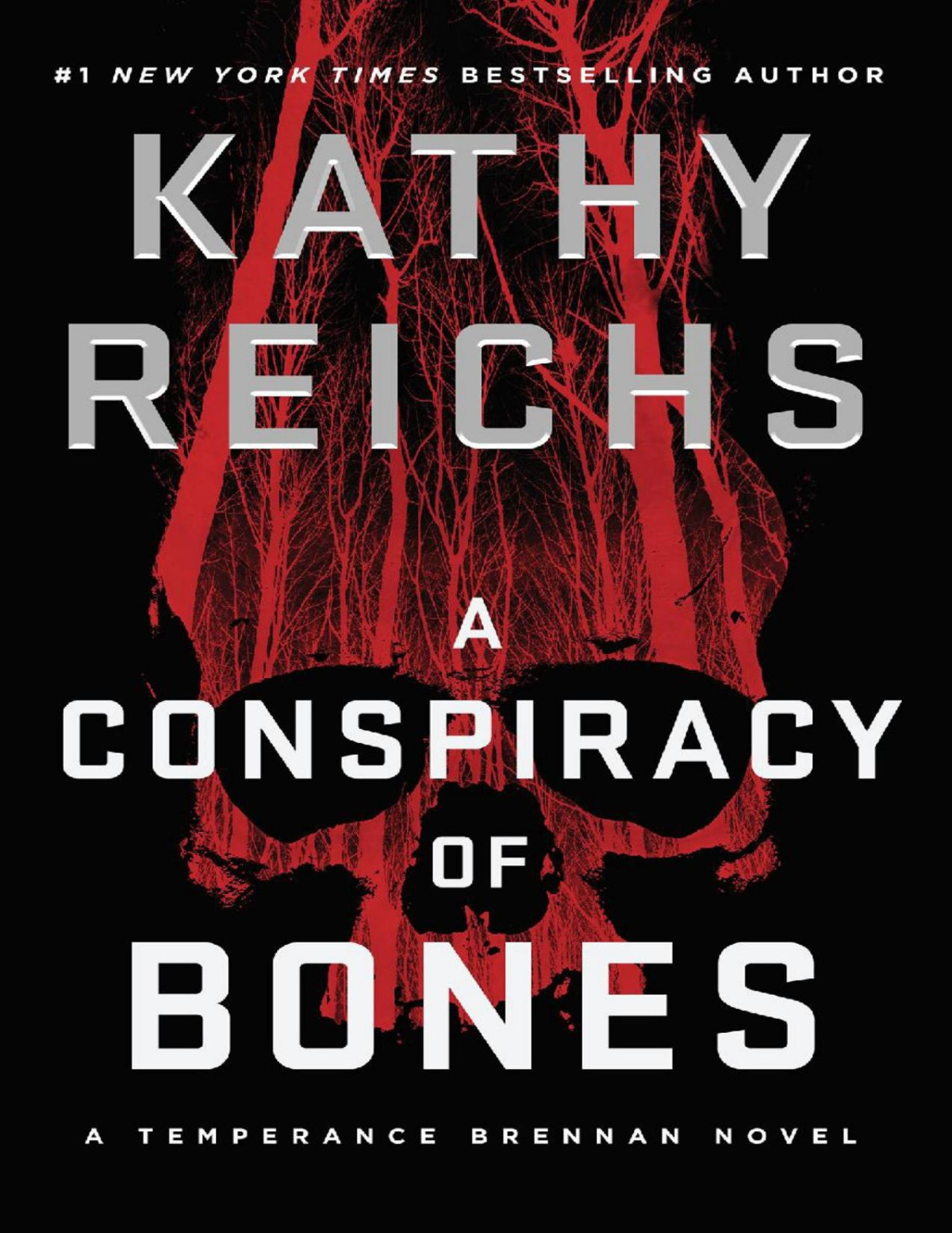 A Conspiracy Of Bones Kathy Reichs