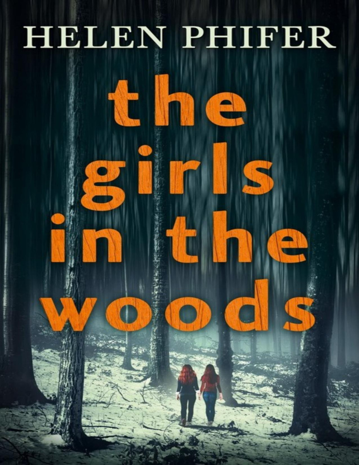 The Girls In The Woods Helen Phifer