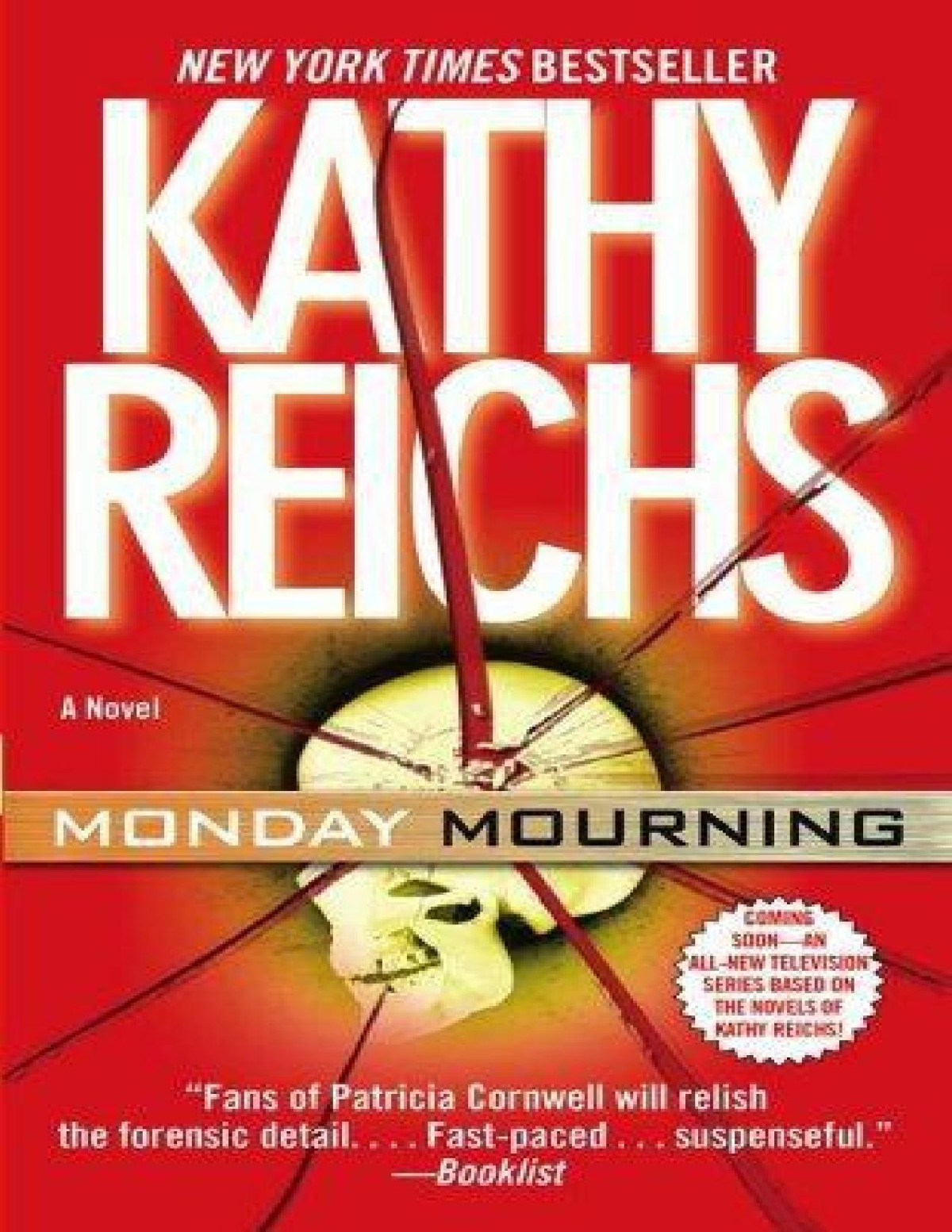 Monday Mourning Kathy Reichs