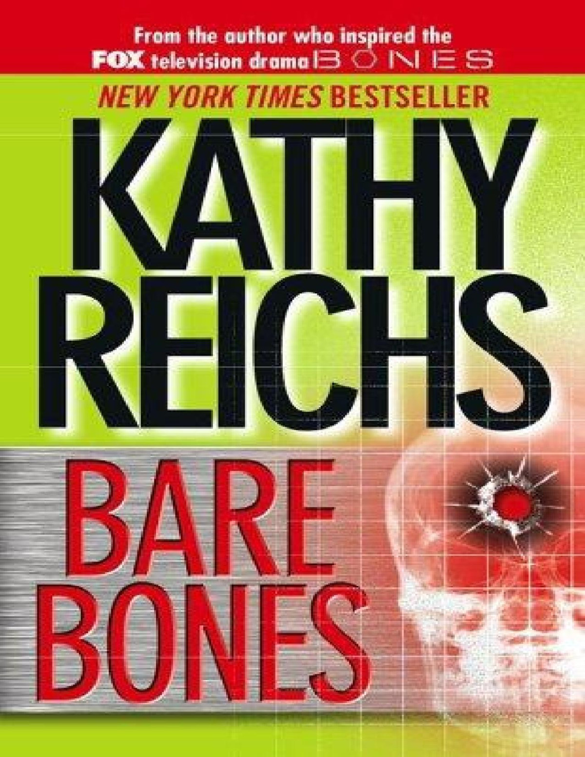 Bare Bones Kathy Reichs