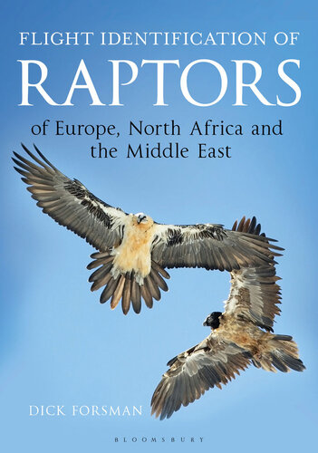 Flight Identification Of Raptors Of Europe North Africa And The Middle East A Handbook Of Field Identification 2nd Edition 2nd Forsman