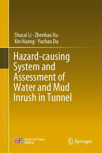 Hazardcausing System And Assessment Of Water And Mud Inrush In Tunnel Shucai Li