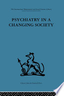 Psychiatry In A Changing Society S H Foulkes G S Prince
