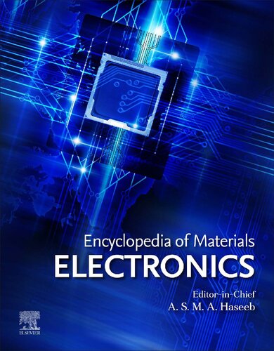 Encyclopedia Of Materials Electronics 1st Edition A S Md Haseeb Editor