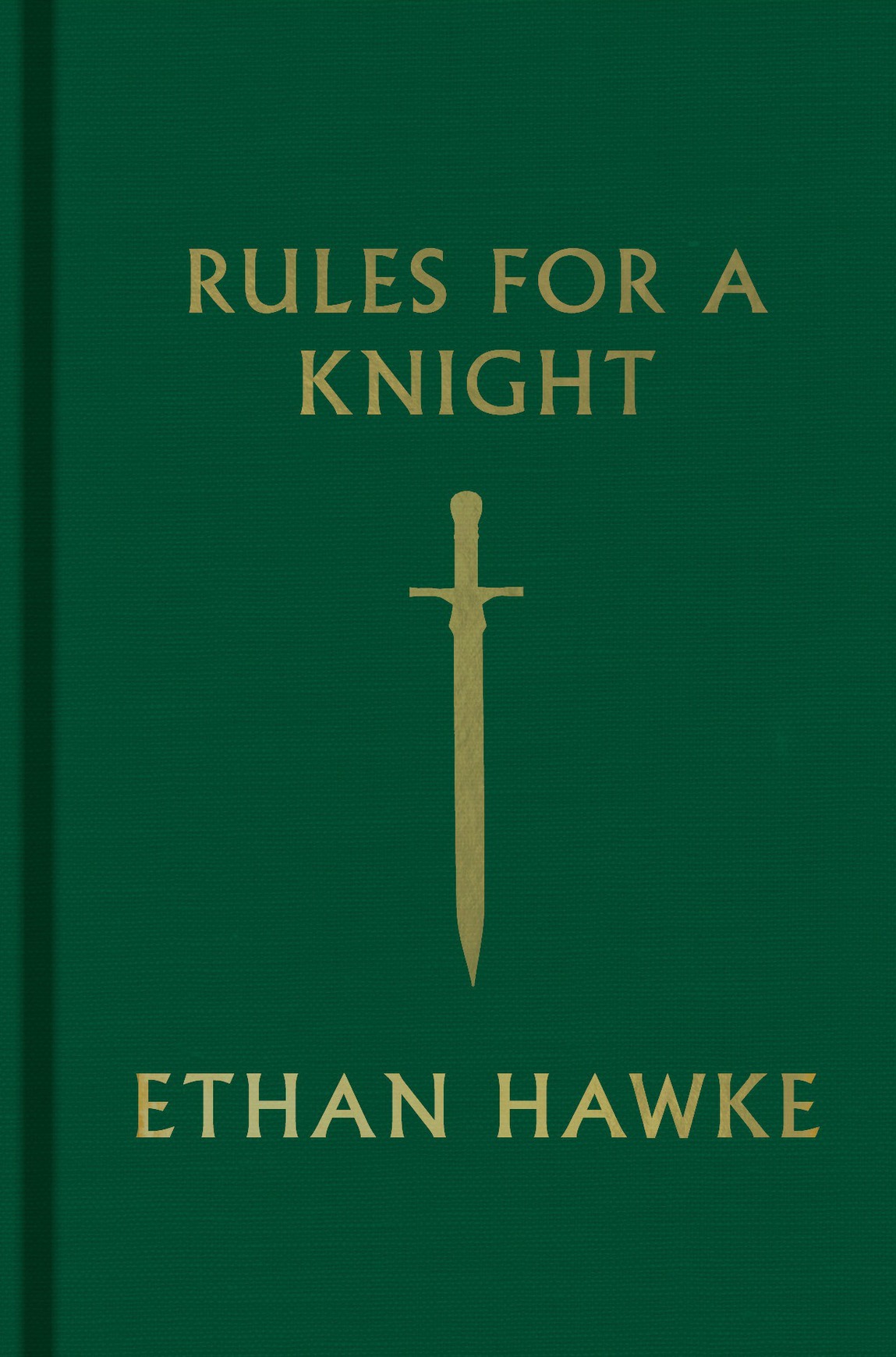 Rules For A Knight Ethan Hawke