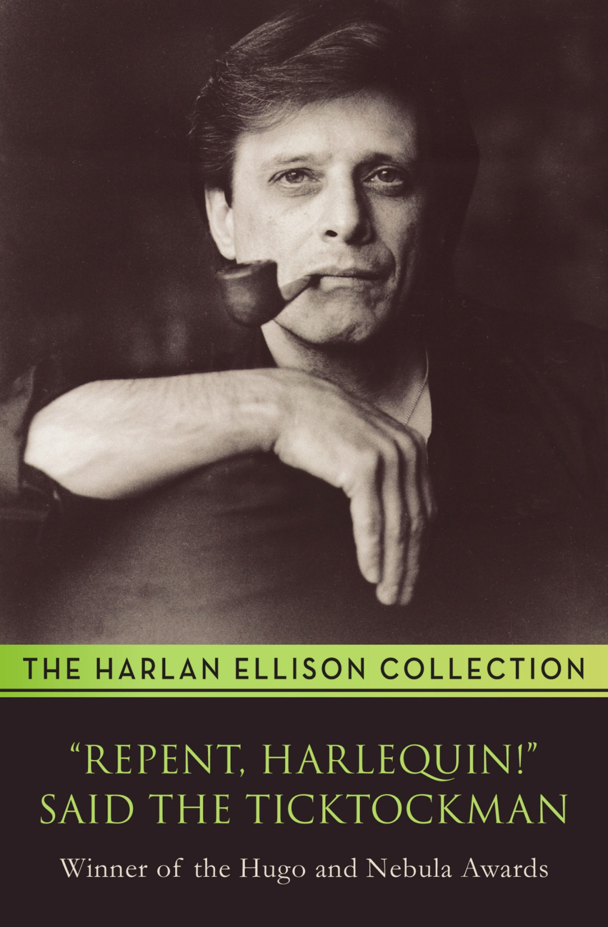 Repent Harlequin Said The Ticktockman Harlan Ellison