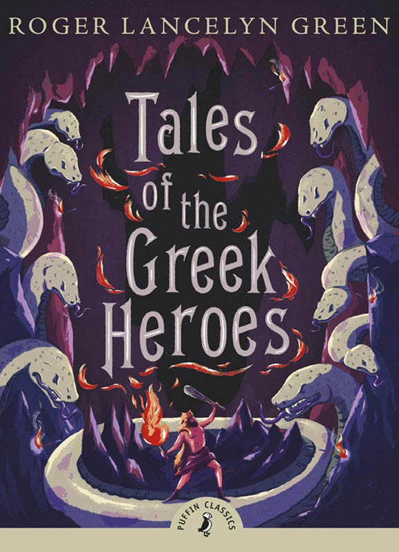 Tales Of The Greek Heroes Roger Lancelyn Green