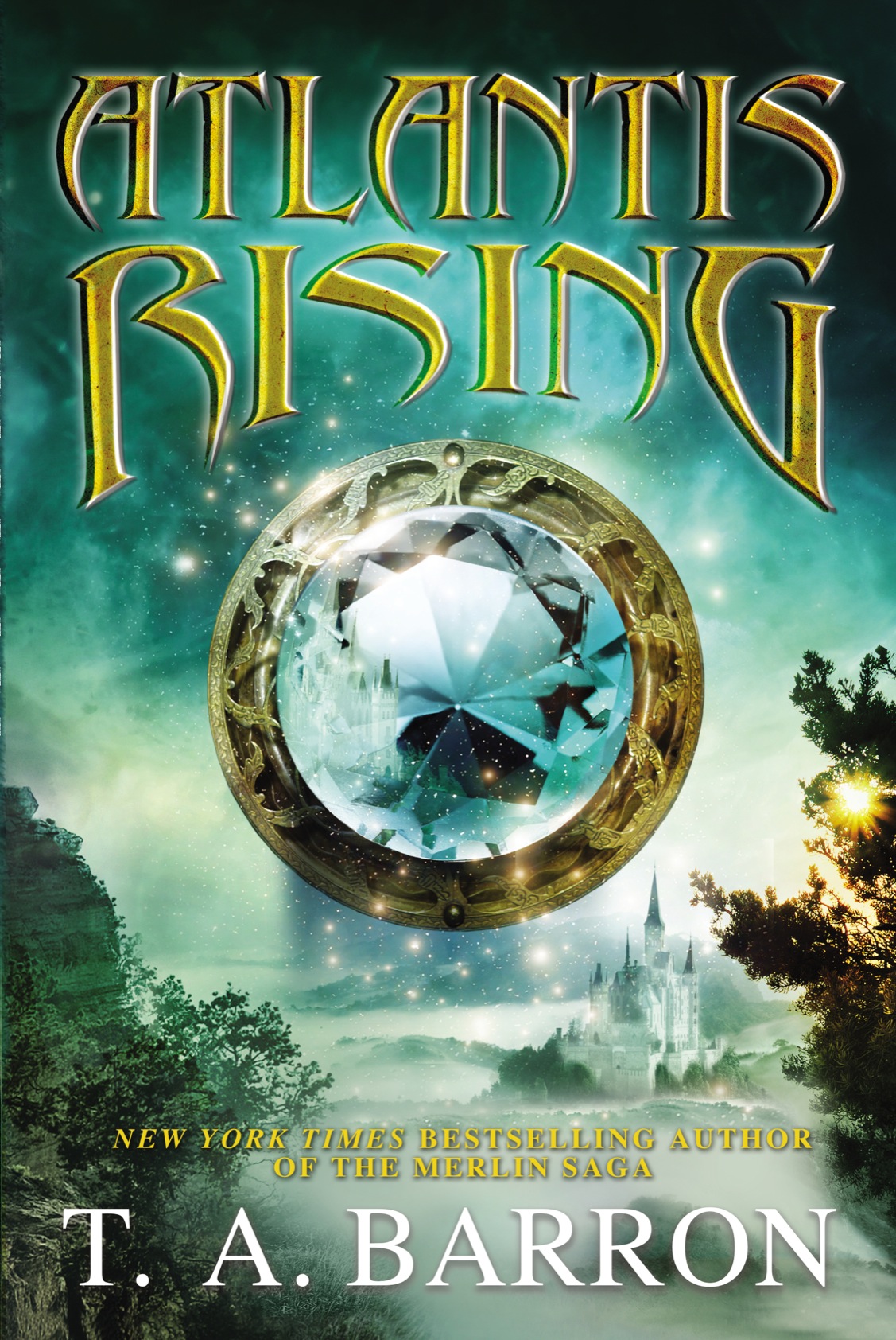 Atlantis Rising T A Barron