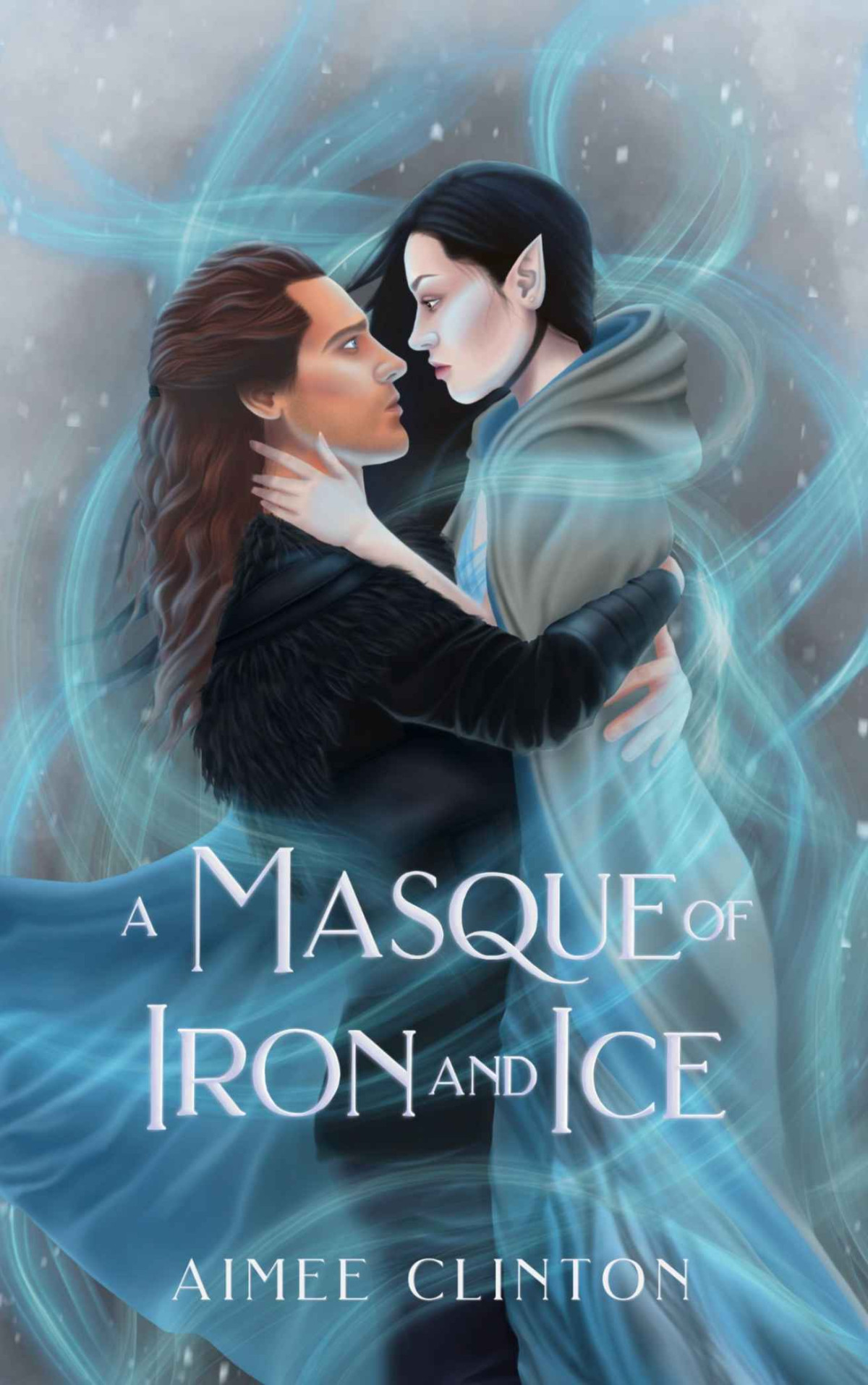 A Masque Of Iron And Ice Aimee Clinton