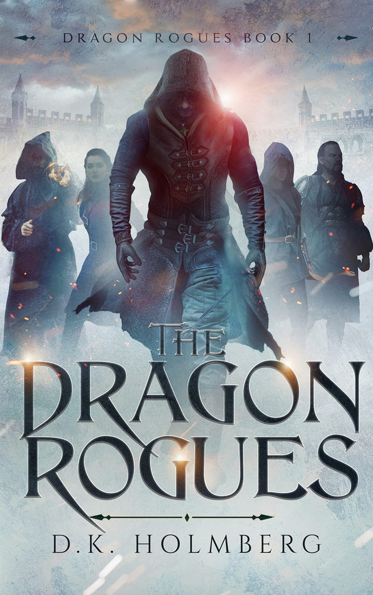 The Dragon Rogues D K Holmberg