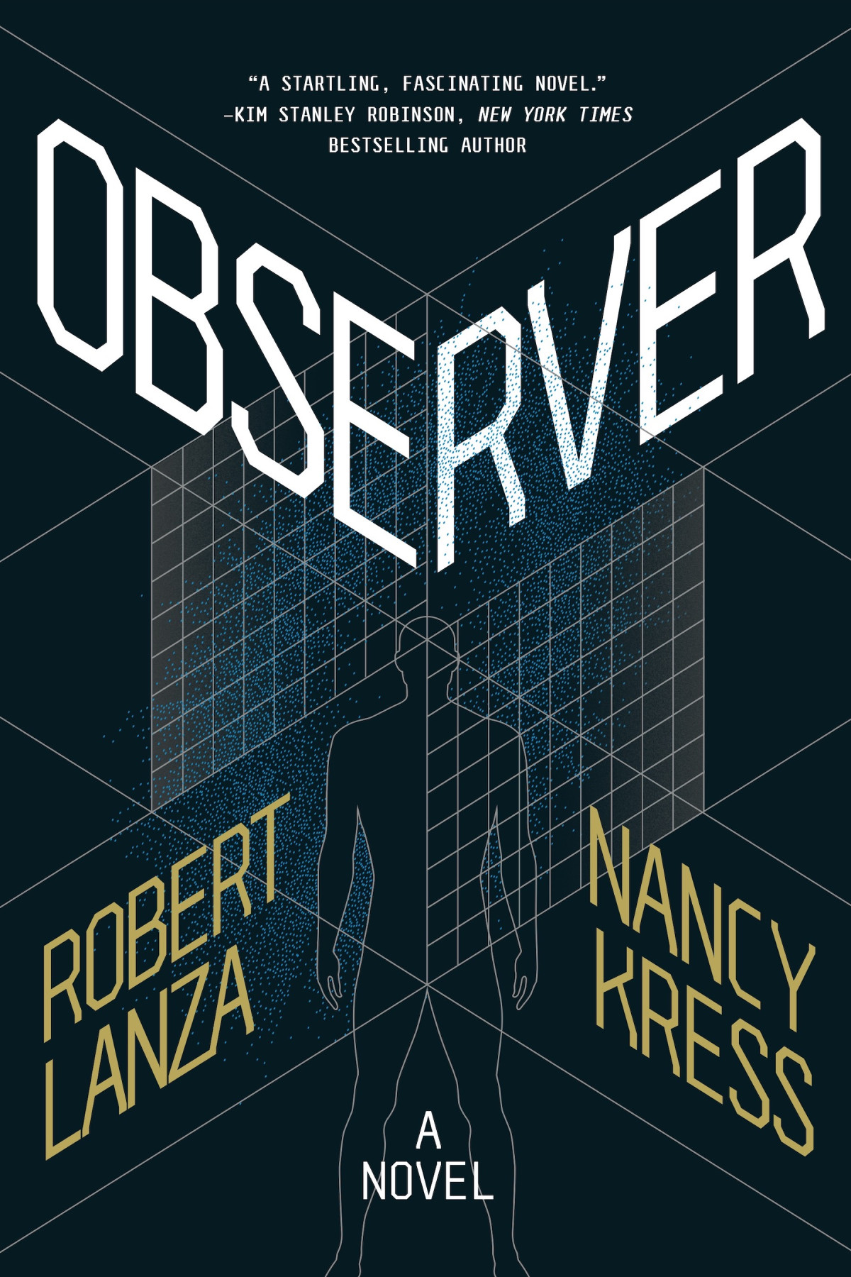 Observer Robert Paul Lanza Nancy Kress