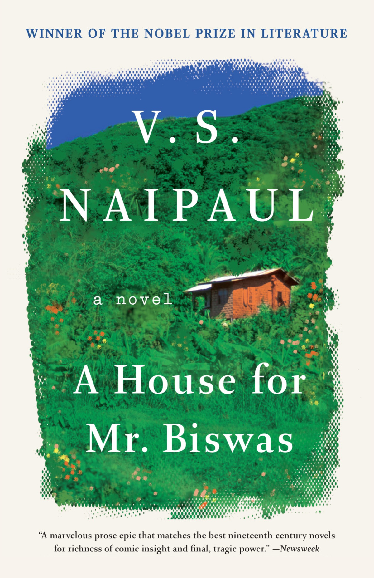 A House For Mr Biswas V S Naipaul