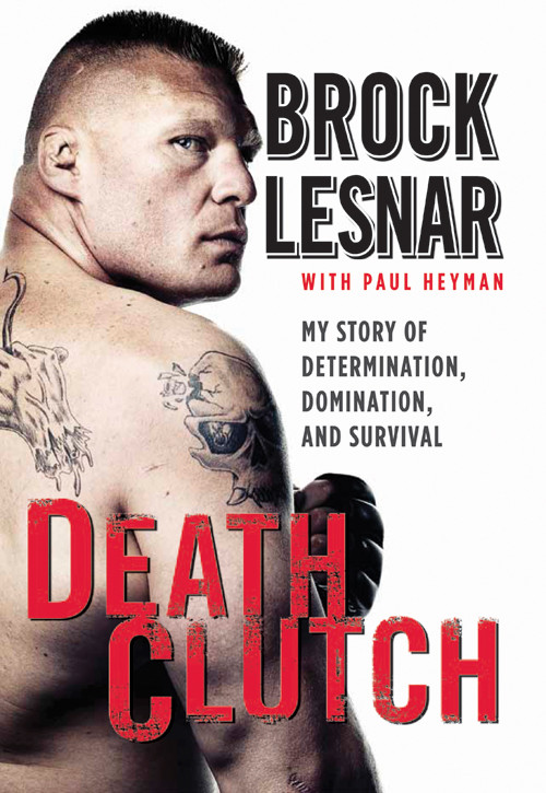 Death Clutch Brock Lesnar