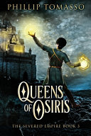 Queens Of Osiris Phillip Tomasso