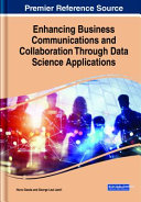 Enhancing Business Communications And Collaboration Through Data Science Applications Nuno Geada