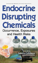 Endocrine Disrupting Chemicals Sabrina Johnston
