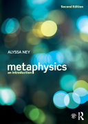 Metaphysics An Introduction 2nd Edition Alyssa Ney