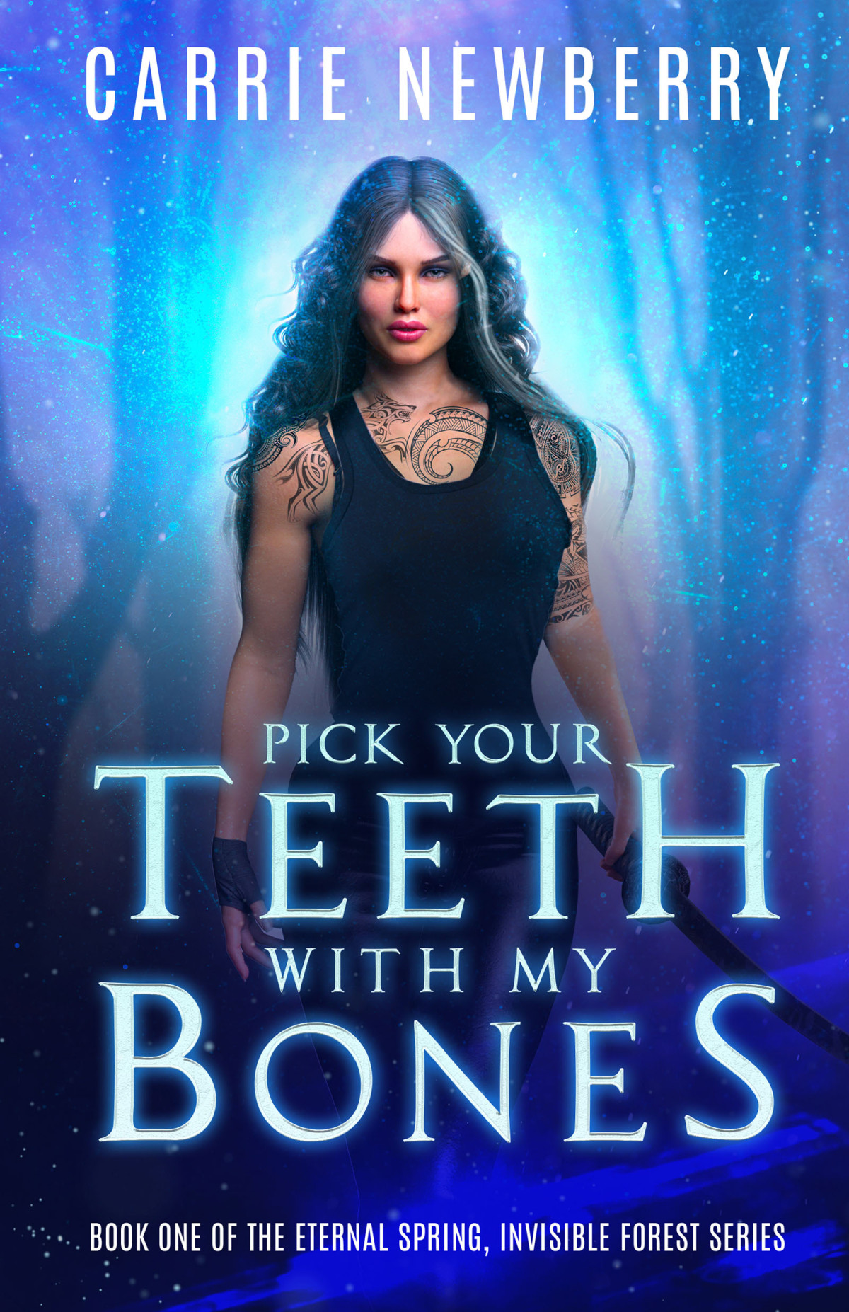 Pick Your Teeth With My Bones Carrie Newberry