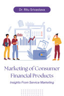 Marketing Of Consumer Financial Products Insights From Services Marketing Ritu Srivastava