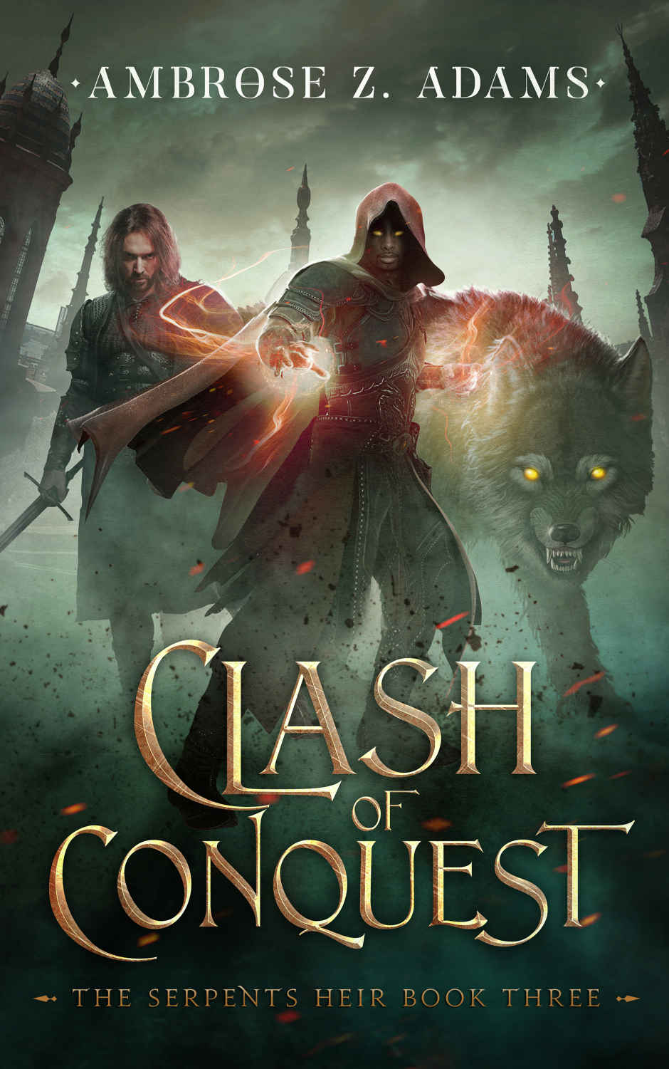 Clash Of Conquest Ambrose Zack Adams