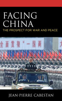 Facing China The Prospect For War And Peace Jeanpierre Cabestan