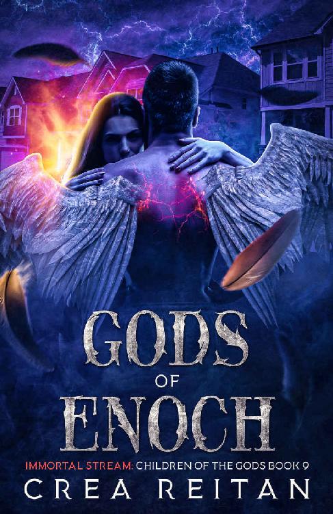 Gods Of Enoch Immortal Stream Children Of The Gods Book 9 Crea Reitan