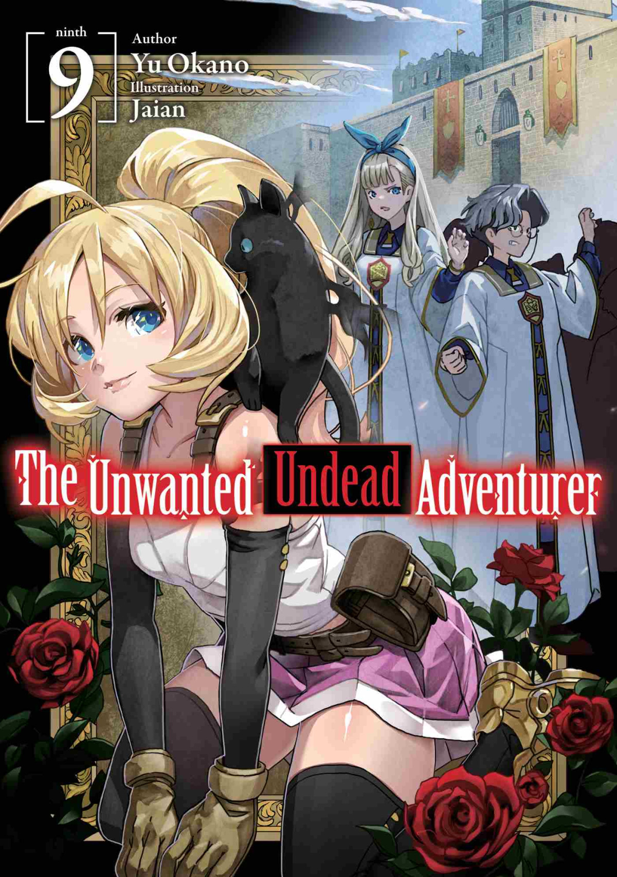 The Unwanted Undead Adventurer Volume 9 Yu Okano