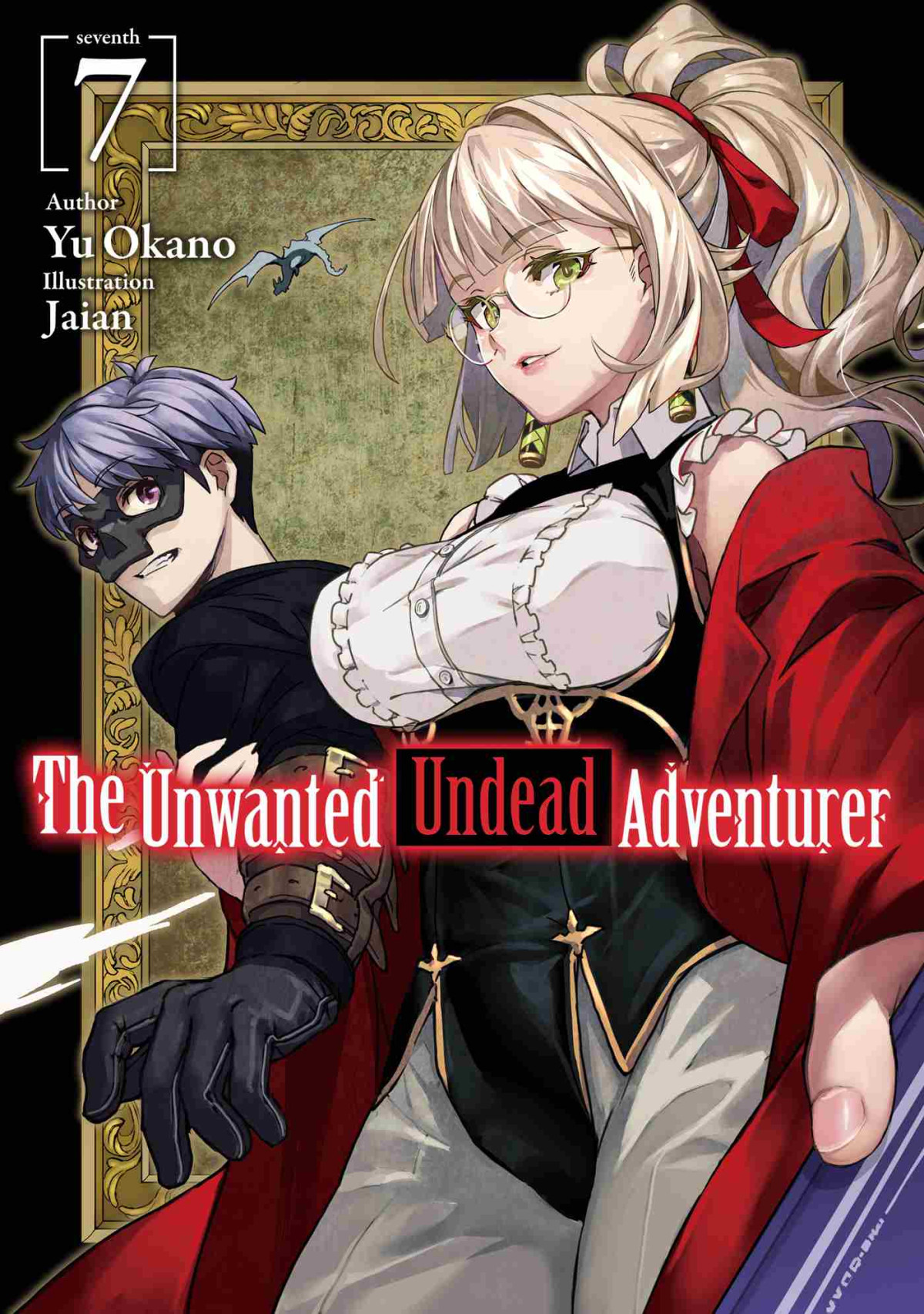 The Unwanted Undead Adventurer Volume 7 Yu Okano