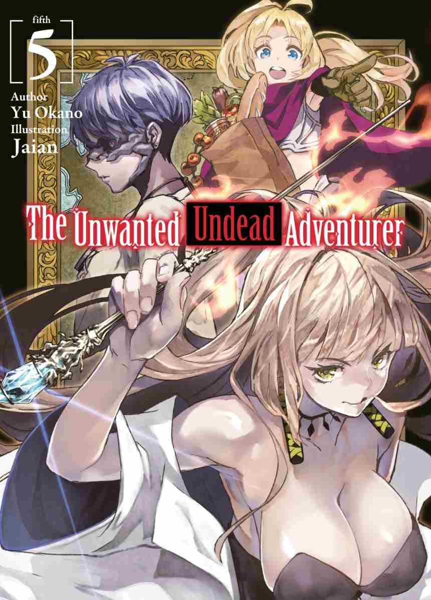 The Unwanted Undead Adventurer Volume 5 Yu Okano