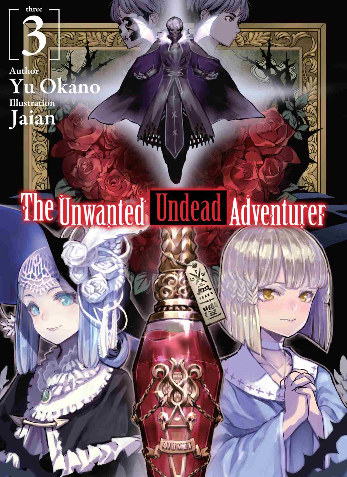 The Unwanted Undead Adventurer Volume 3 Yu Okano