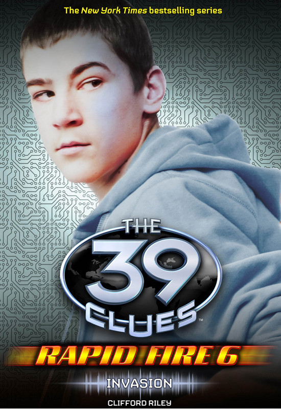 Invasion The 39 Clues Rapid Fire Book 6 Clifford Riley