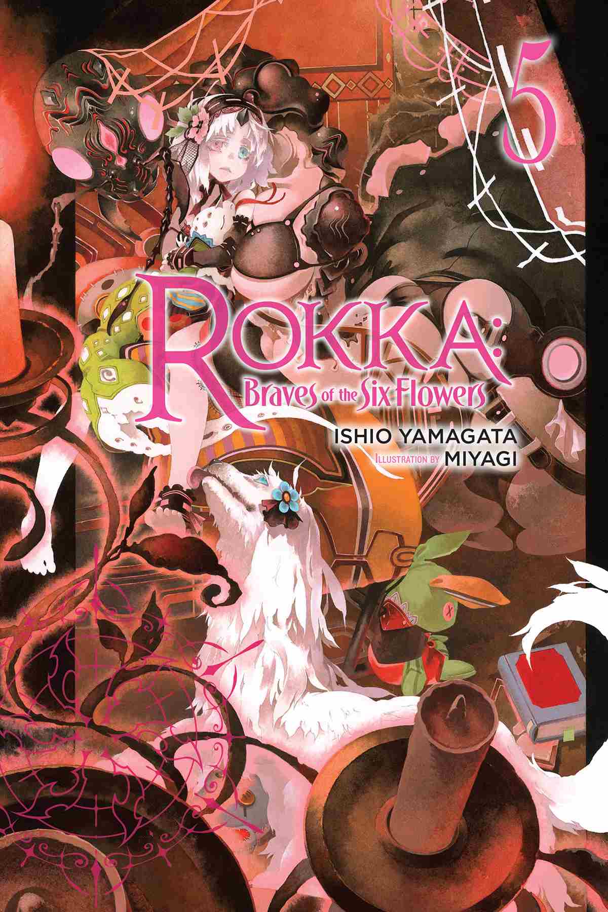 Rokka Braves Of The Six Flowers Vol 5 Light Novel Rokka Braves Of The Six Flowers Light Novel Yamagata