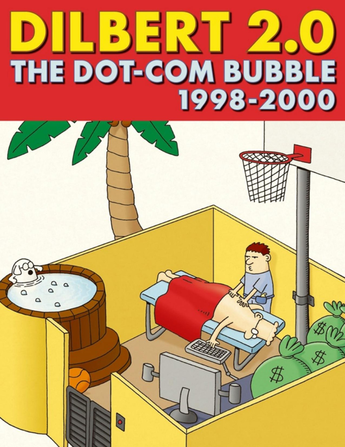 Dilbert 20 The Dotcom Bubble 1998 To 2000 Pdfdrivecom Scott Adams