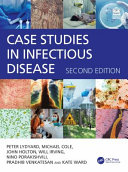 Case Studies In Infectious Disease 2nd Edition 2nd Peter Lydyard