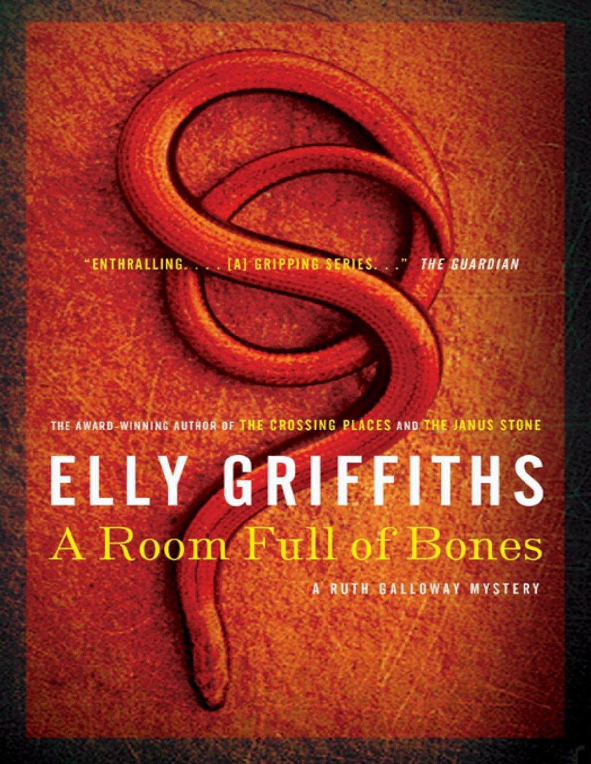 A Room Full Of Bones Elly Griffiths