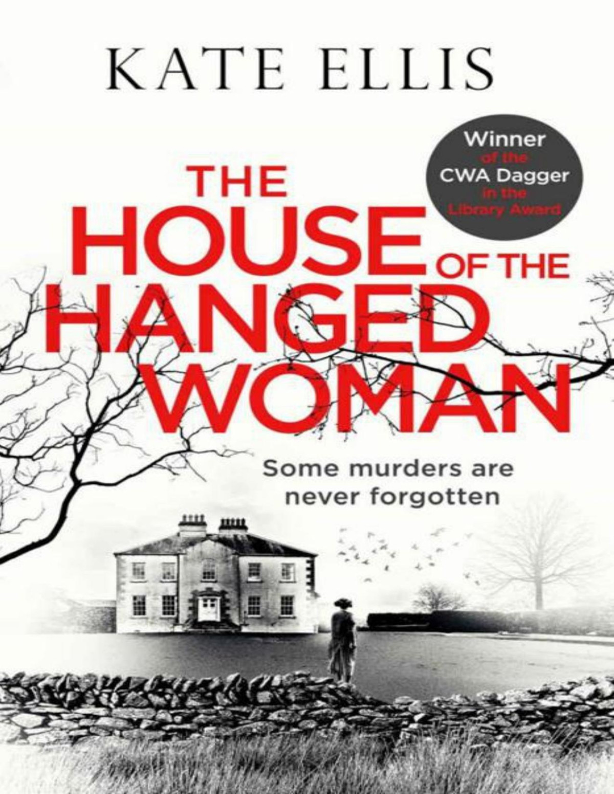 The House Of The Hanged Woman Albert Lincoln Ellis Kate