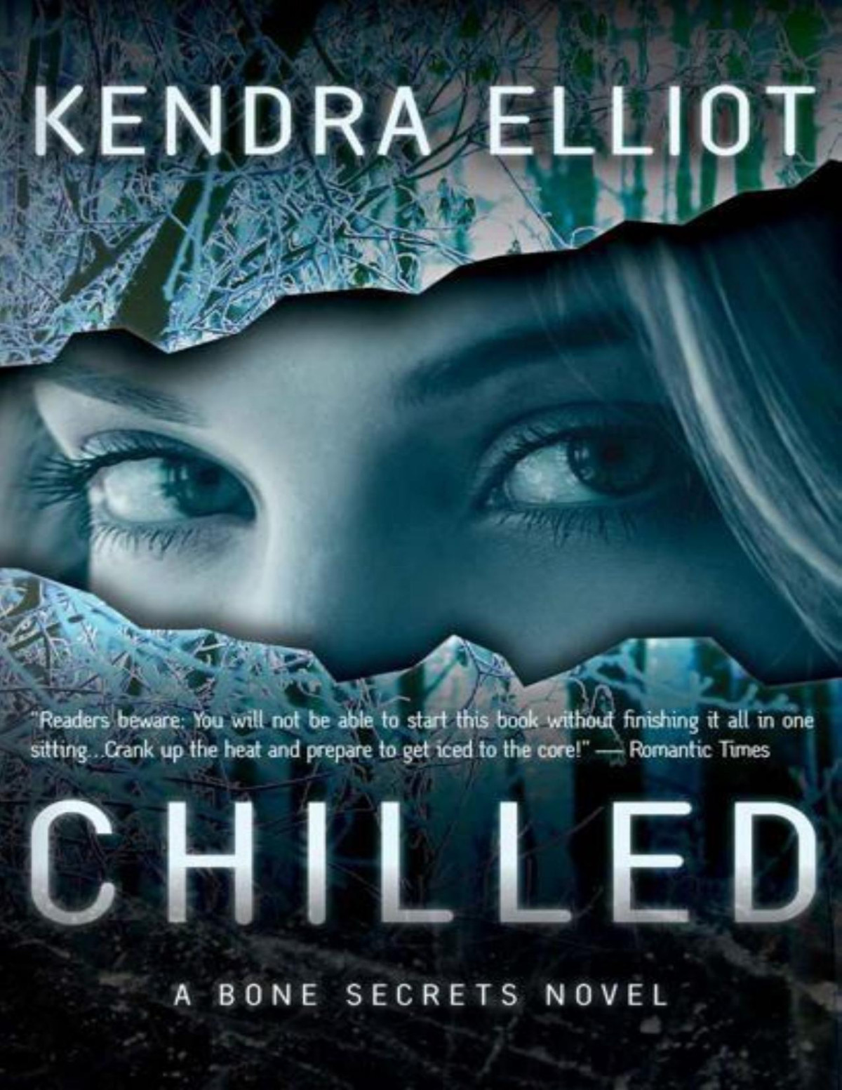 Bone Secrets 02 Chilled Kendra Elliot