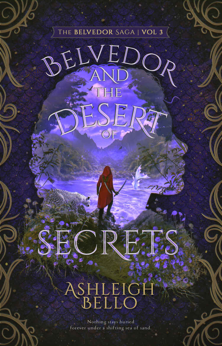 Belvedor And The Desert Of Secrets Ashleigh Bello
