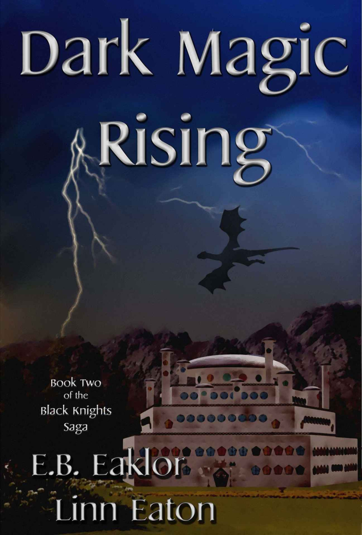 Dark Magic Rising E B Eaklor Linn Eaton