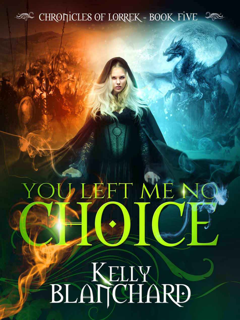 You Left Me No Choice Kelly Blanchard