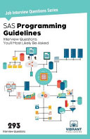 Sas Programming Guidelines Interview Questions Youll Most Likely Be Asked Vibrant Publishers