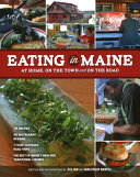 Eating In Maine At Home On The Town And On The Road Jillian Bedell