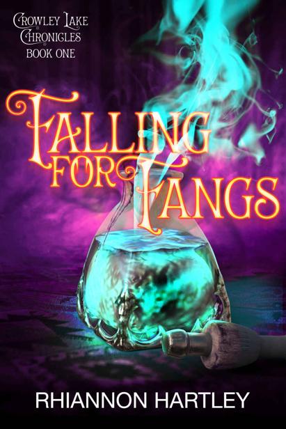 Falling For Fangs Crowley Lake Chronicles Book 1 Rhiannon Hartley