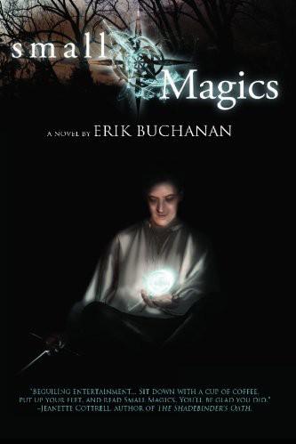 Small Magics Erik Buchanan