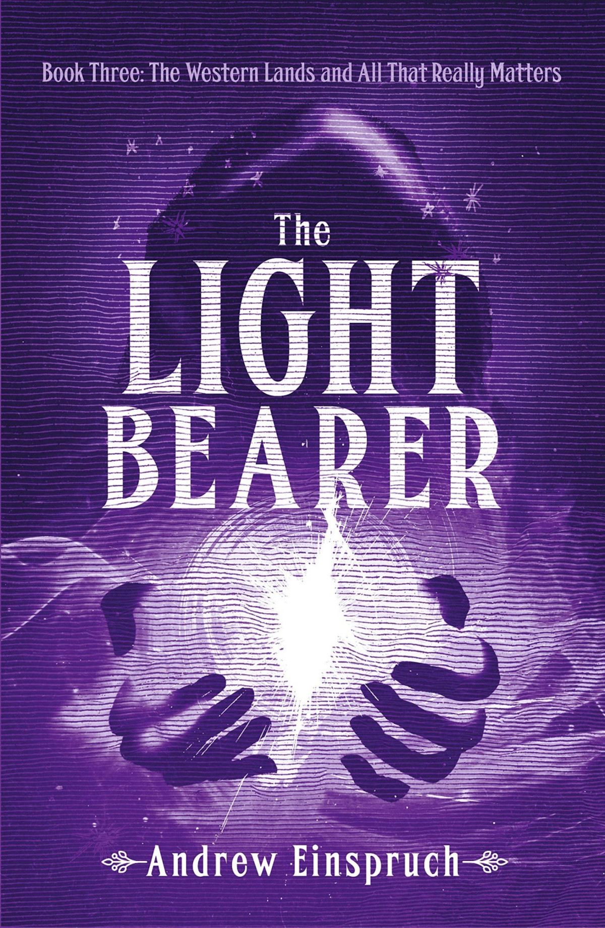 The Light Bearer Andrew Einspruch
