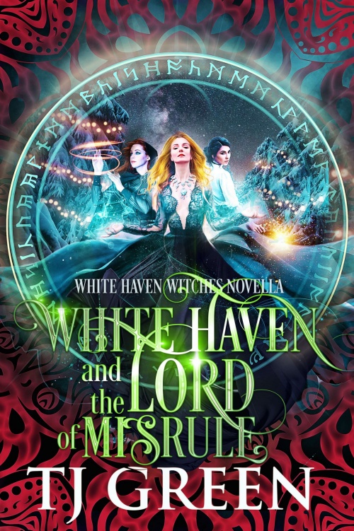 White Haven And The Lord Of Misrule T J Green