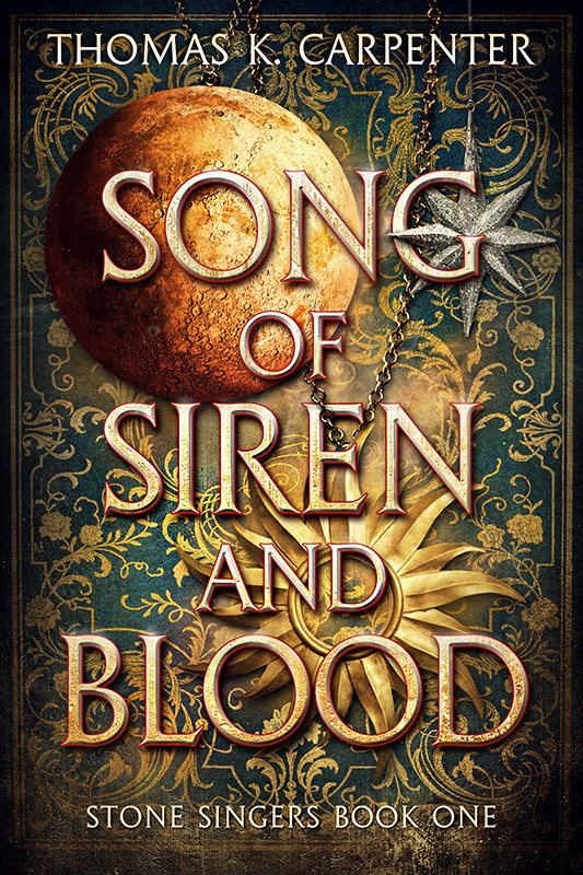 Song Of Siren And Blood Thomas K Carpenter